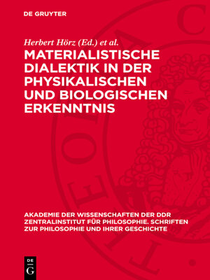 cover image of Materialistische Dialektik in der physikalischen und biologischen Erkenntnis